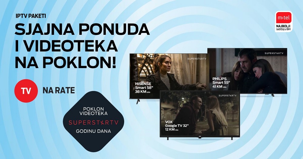 m:tel, m:tel TV paketi, Superstar videoteka, Hisense, Philips, Vox, televizori na rate